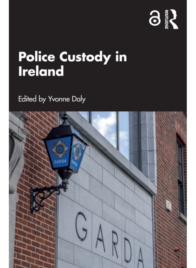 Police Custody in Ireland - Paperback