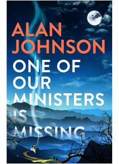 One Of Our Ministers Is Missing: From the award-winning writer and former MP