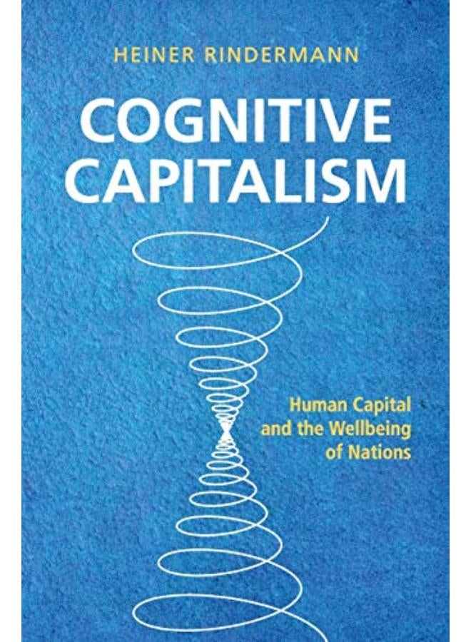 Cognitive Capitalism: Human Capital and the Wellbeing of Nations 