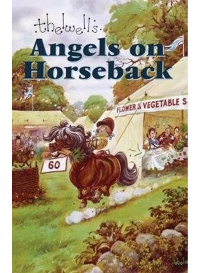 Angels on Horseback And Elsewhere - Hardback