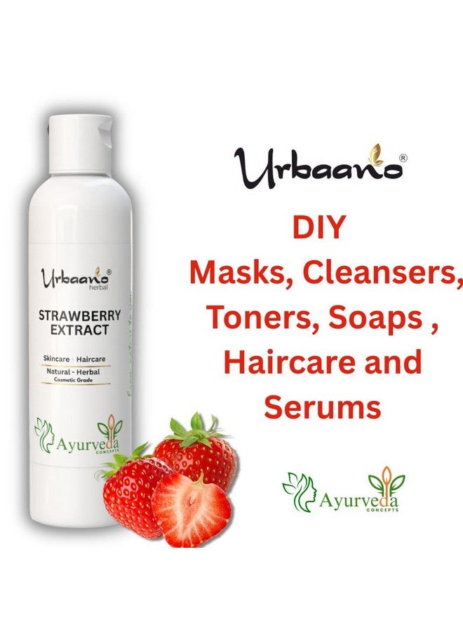 Urbaano herbal Strawberry Liquid Extract Natural Ingredient for making DIY Skin Care Products (200ml) - Image 3