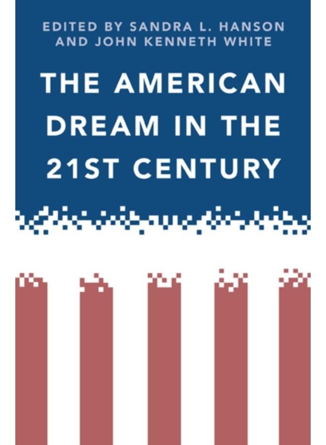 The American Dream in the 21st Century