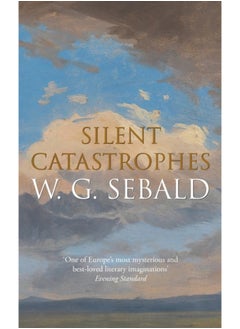 Silent Catastrophes : Essays in Austrian Literature - pzsku/ZAF91041CD351ED87573AZ/45/_/1740737339/94f57d73-1f5a-4786-92a6-bb349198b549