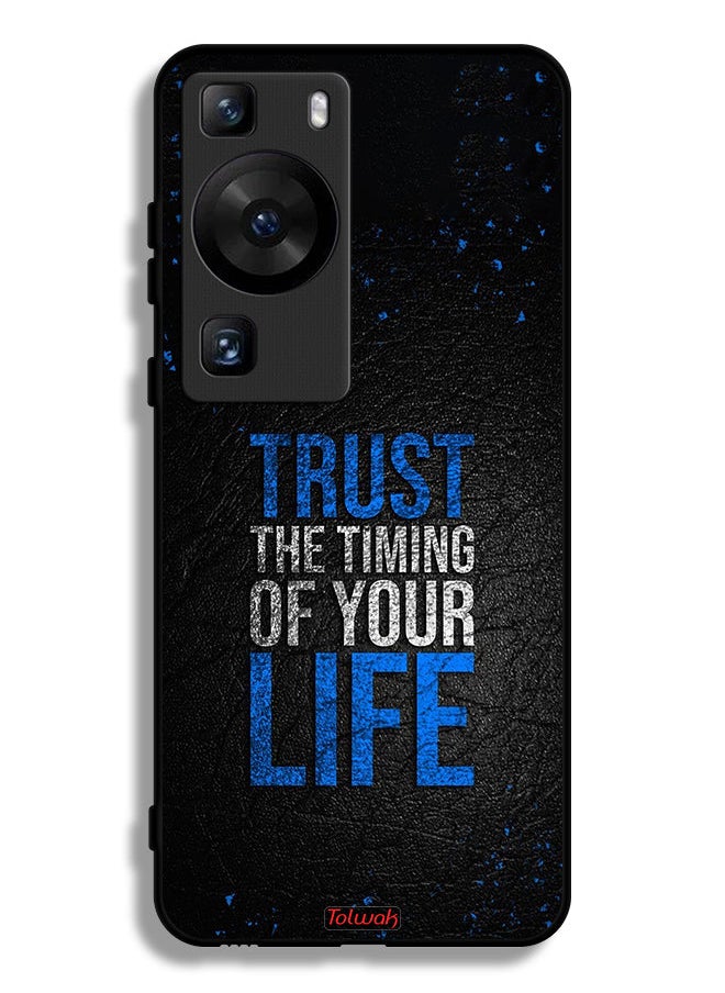 Tolwak - Huawei P60 Pro Protective Case Cover Trust The Timing Of Your Life - Image 1