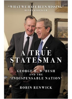 A True Statesman: George H. W. Bush and the 'Indispensable Nation'  - Image 2