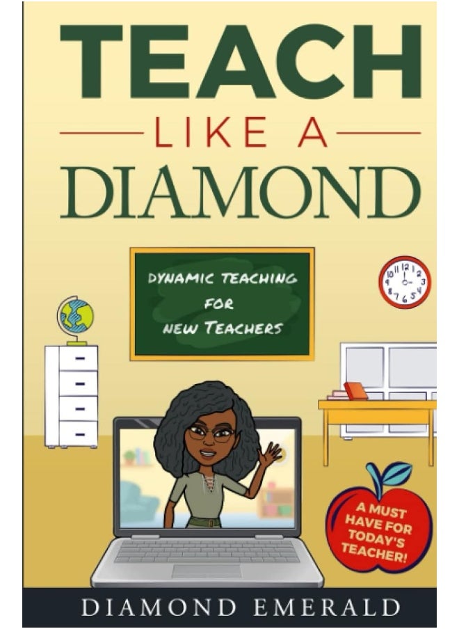 Teach Like A Diamond: Dynamic Teaching For New Teachers  - Image 1