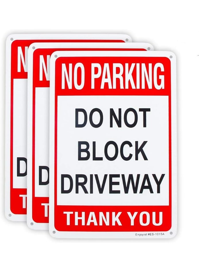ARS 3 Pack No Parking Do Not Block Driveway Sign 10"x 7" .04" Aluminum Reflective Sign Rust Free Aluminum-UV Protected and Weatherproof - Image 1