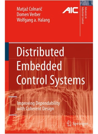 Distributed Embedded Control Systems: Improving Dependability with Coherent Design - pzsku/ZAF9A8BA1CA7BBCBAF809Z/45/1748329263/328c06fa-03a9-4322-be4d-b03c91d3ee8f