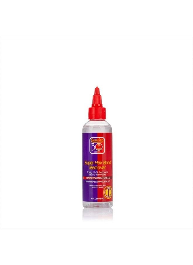 Salon Pro 30 Sec Super Hair Bond Remover 4 Oz  - Image 1