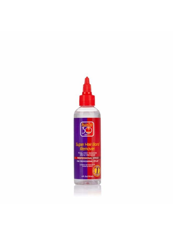Salon Pro 30 Sec Super Hair Bond Remover 4 Oz - Image 1