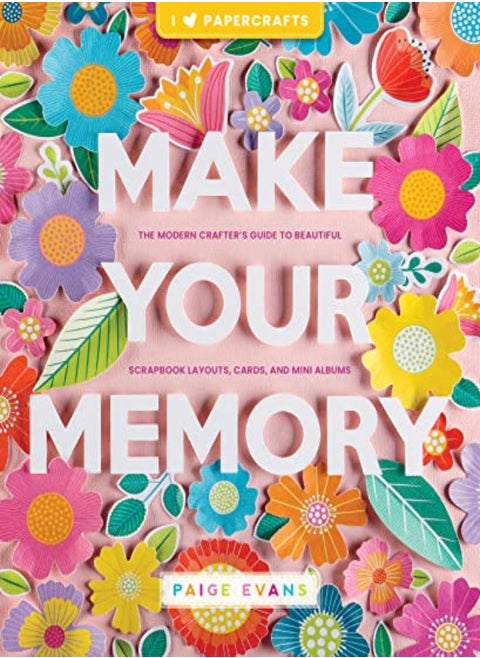 MAKE YOUR MEMORY