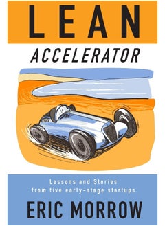 Lean Accelerator: Lessons and Stories from five early-stage startups  - Image 1