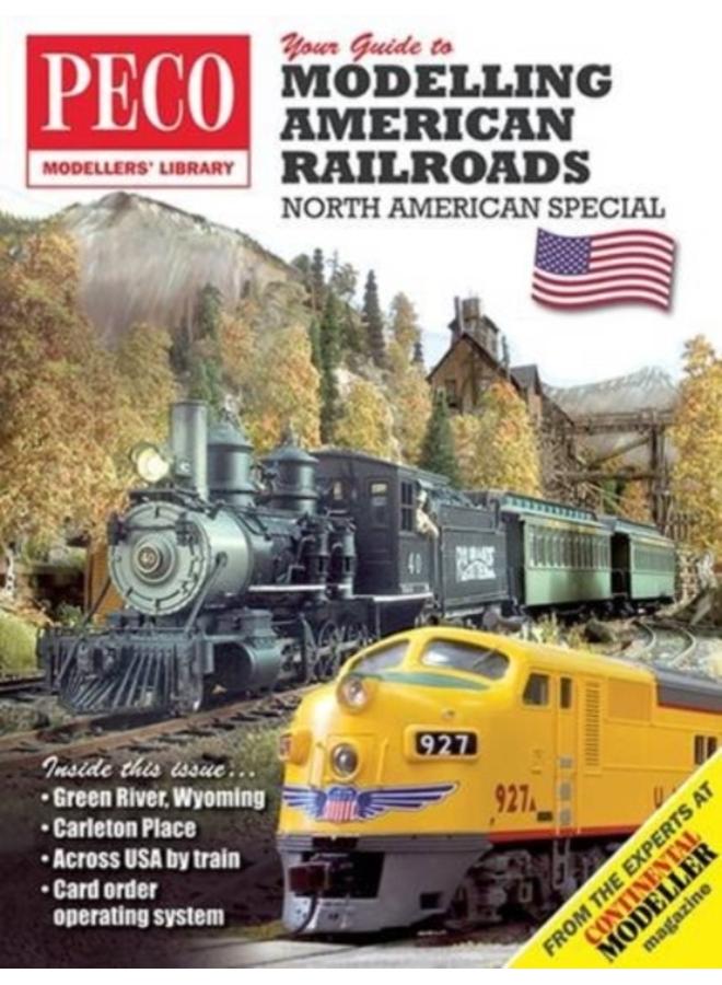 Your Guide to Modelling American Railroads : North American Special 