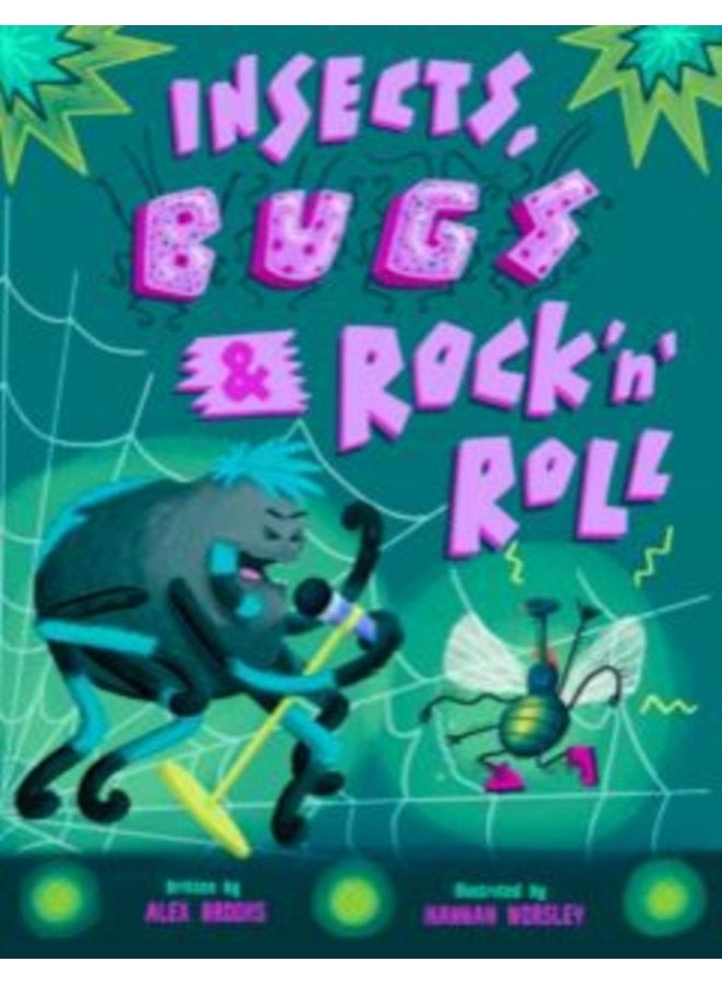 Insects Bugs Rock n Roll Hilariously heartwarming tale of friendship music and redemption - Paperback