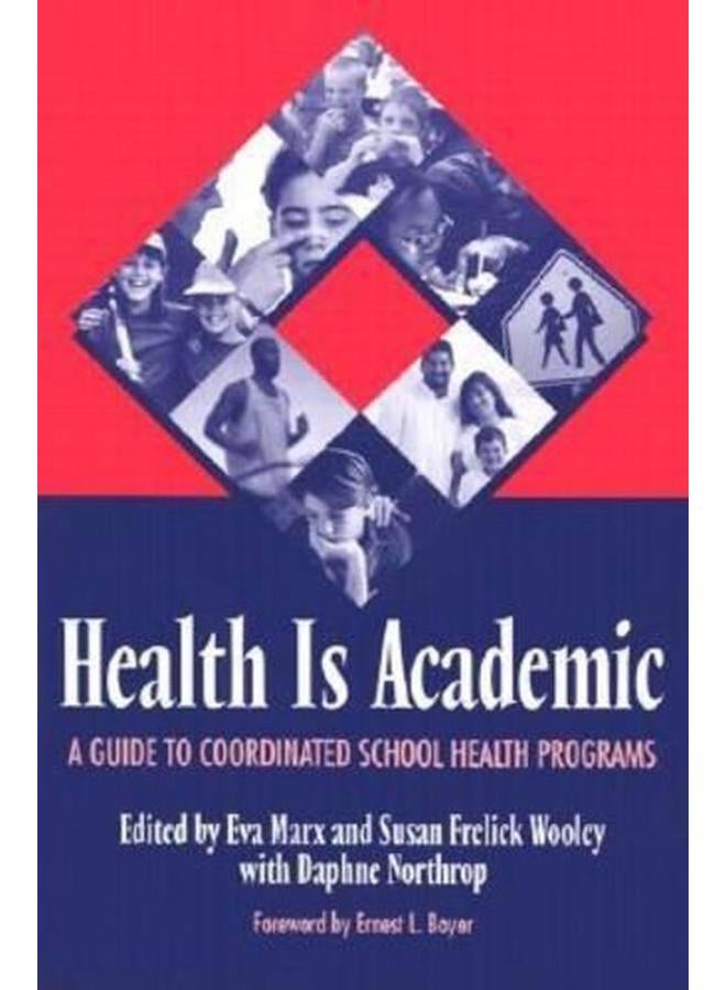 Health Is Academic  Guide to Coordinated School Health Programs