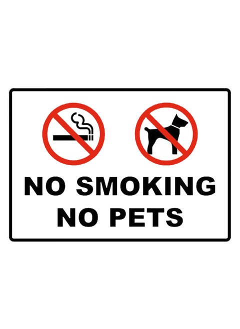 Informational signboard sticker with the phrase No Smoking and No Animals