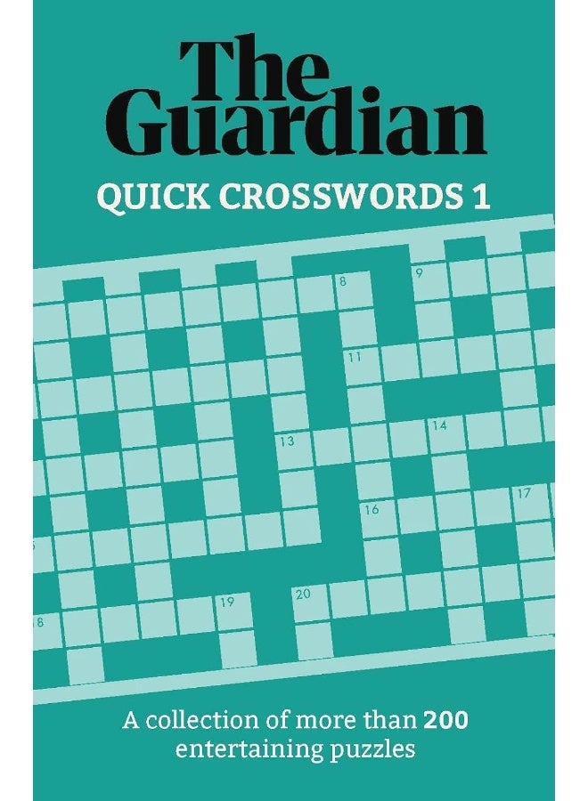 The Guardian Quick Crosswords 1: A collection of more than 200 entertaining puzzles