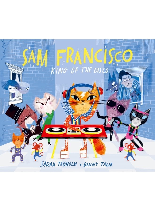 Sam Francisco King of the Disco - Hardback