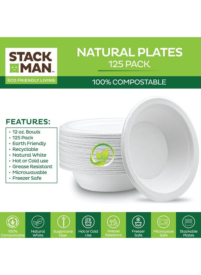 Stack Man - Ostable Disposable Paper Bowls [125Pack] {Pfasfree} {Bpi Certified} [12 Oz] Heavy Duty Ecofriendly Biodegradable Bagasse Hot Soup Bowls Thick White 12Oz Bowl Plates By Stack Man - Image 1