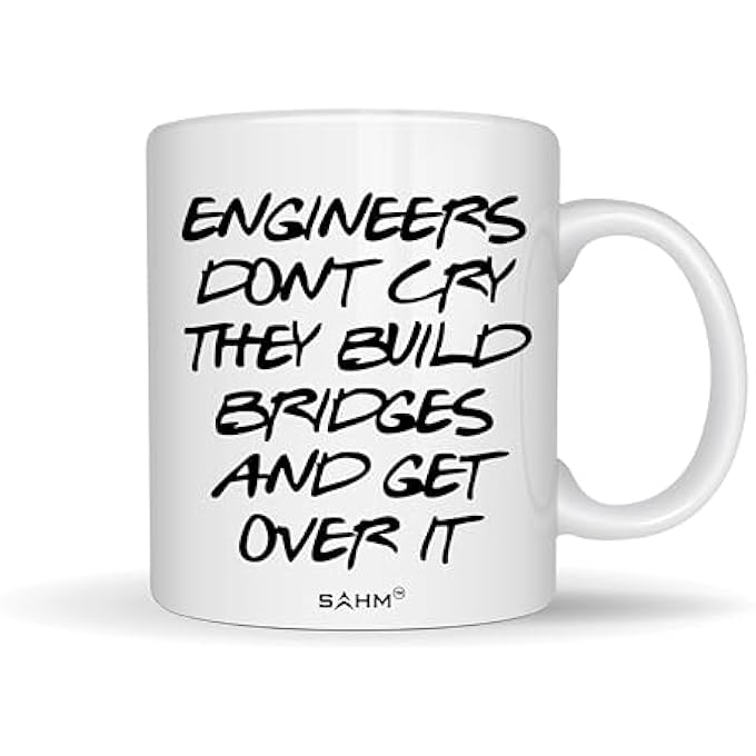 SAHM Funny Engineer Coffee Mug Engineers DonT Cry They Build Bridges And Get Over It Gift Idea Ceramic Cup 11Oz Packed In Giftbox - Image 1
