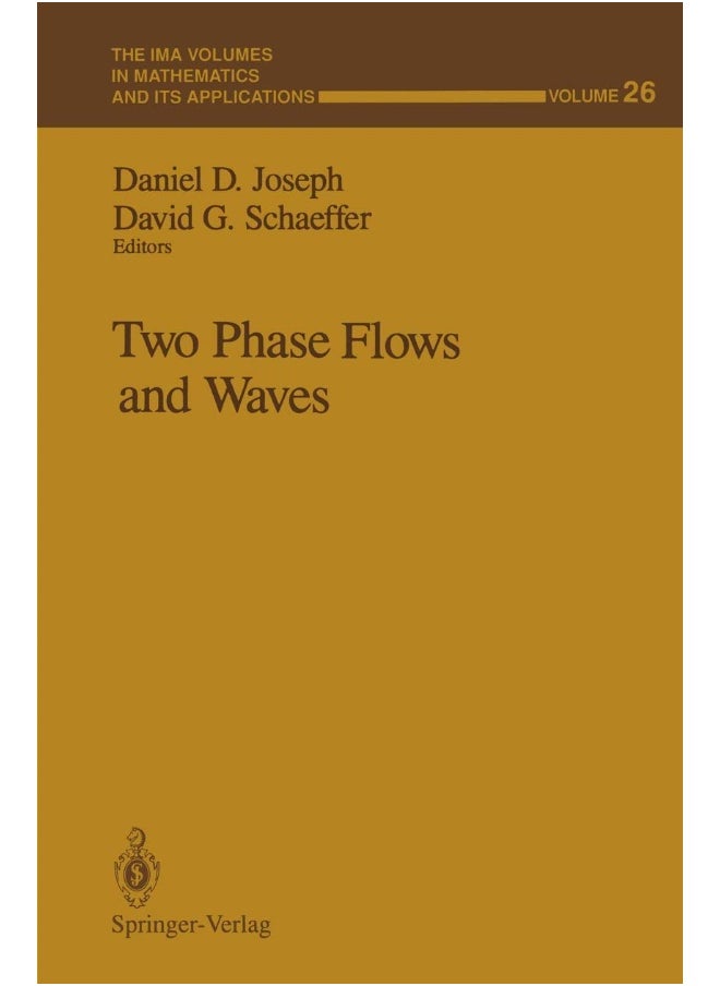 Two Phase Flows and Waves 