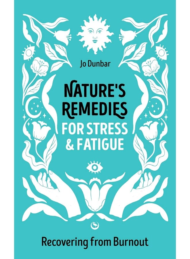 Nature'S Remedies For Stress And 