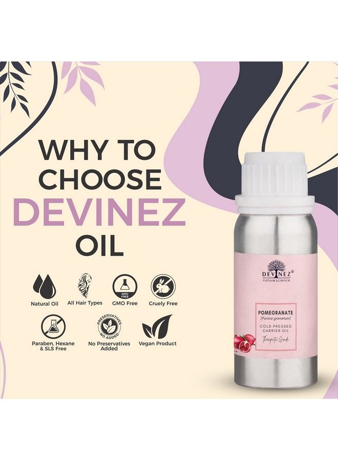 Devinez Pomegranate Seed Coldpressed Oil 100Ml 100% Pure Natural & Undiluted Helps To Reverse Skin Damage Revive Skin Revitalizes Dull & Dry Hair Nourishes Hair Effective Hair Tonic - Image 4