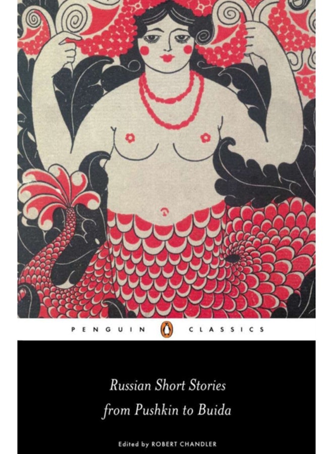 Russian Short Stories from Pushkin to Buida 