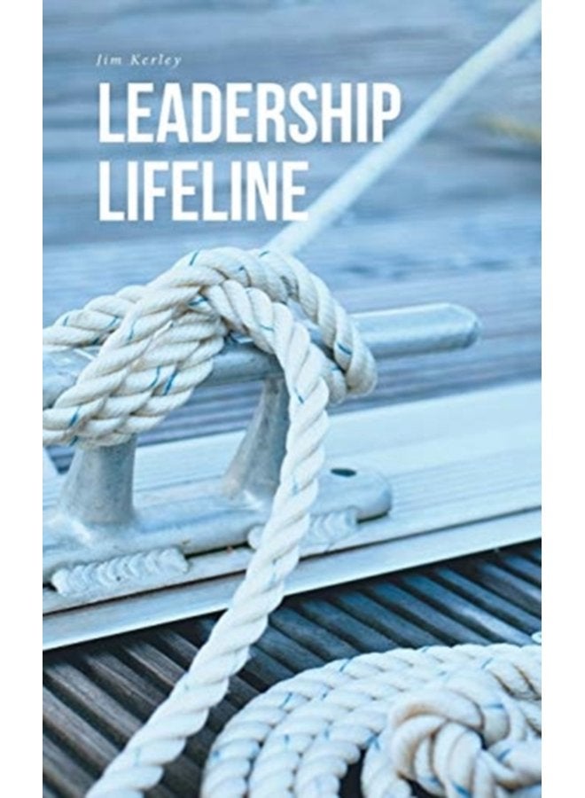 Leadership Lifeline - Hardback
