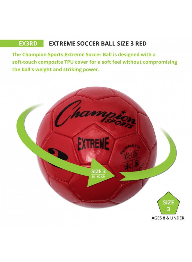 Champion Sports Champion Sports Extreme Series Soccer Ball, Size 3 - Youth League, All Weather, Soft Touch, Maximum Air Retention - Kick Balls for Kids Under 8 - Competitive and Recreational Futbol Games, Red - Image 3