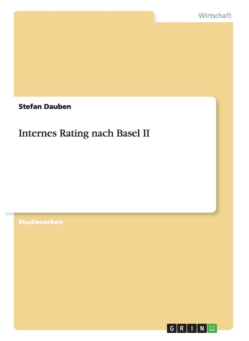 Internes Rating nach Basel II 