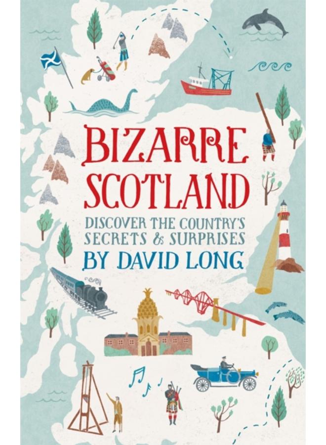 Bizarre Scotland 