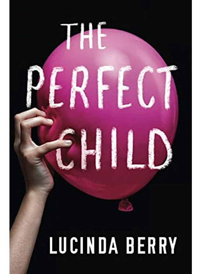 The Perfect Child By Berry, Lucinda Paperback