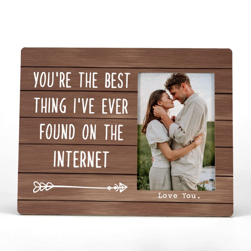 FONDCANYON You Are the Best Thing Ive Ever Found on the Internet Picture Photo FrameCouples Picture Frame Christmas Valentine Gifts for Couple Husband Wife Girlfriend Boyfriend4x6 Photo