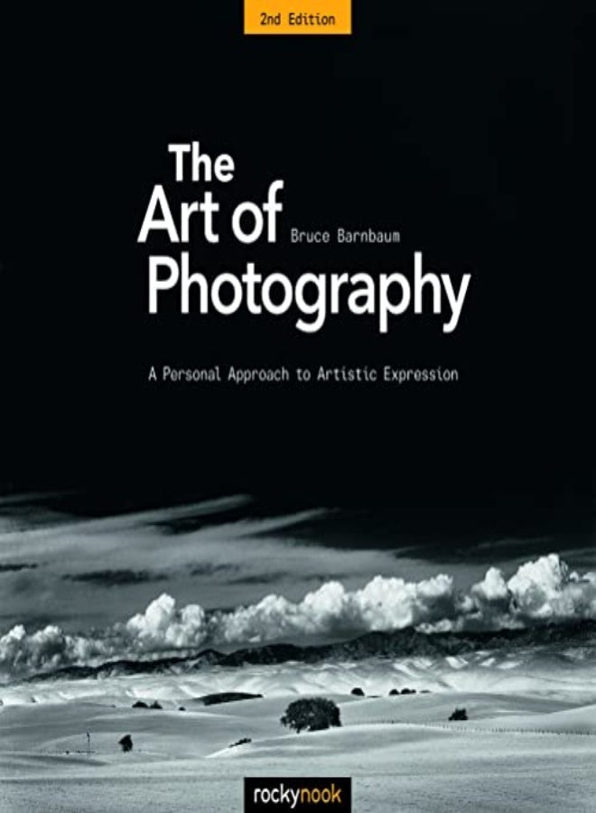 Art Of Photography by Bruce Barnbaum Paperback 