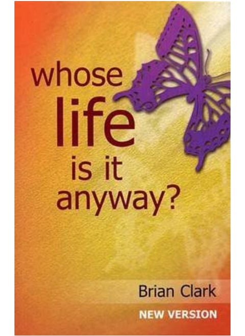 Whose Life is it Anyway?: New Version - Female Lead