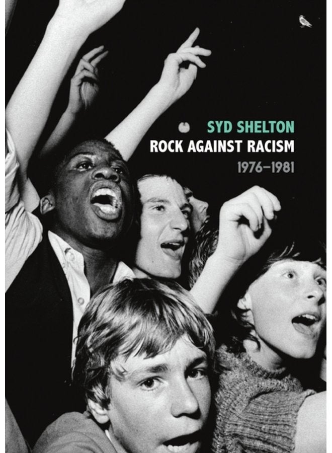Rock Against Racism - Hardback