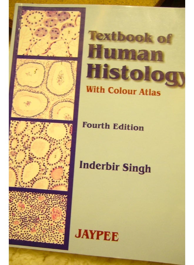 Textbook of Human Histology with Colour Atlas