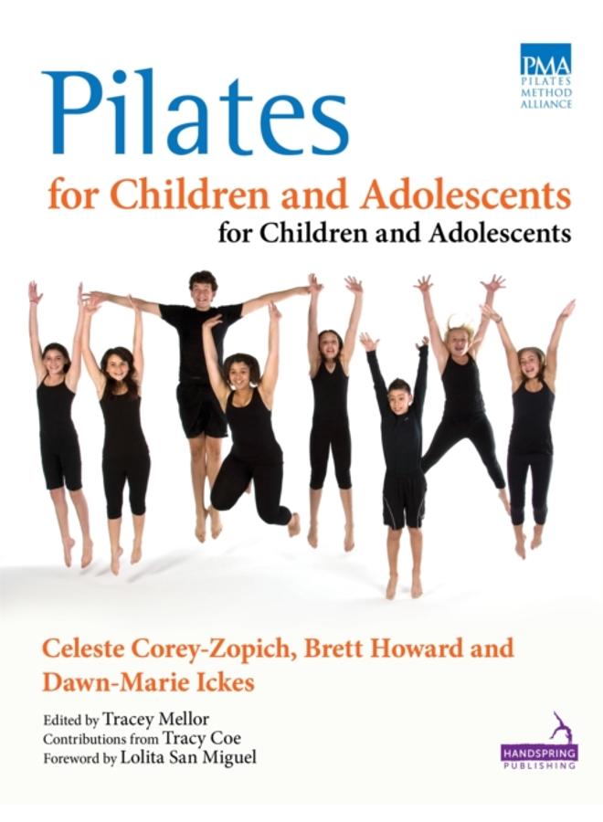 Pilates for Children and Adolescents : Manual of Guidelines and Curriculum 