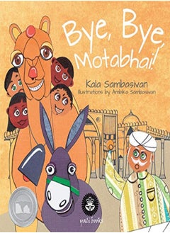 Bye, Bye, Motabhai! 
