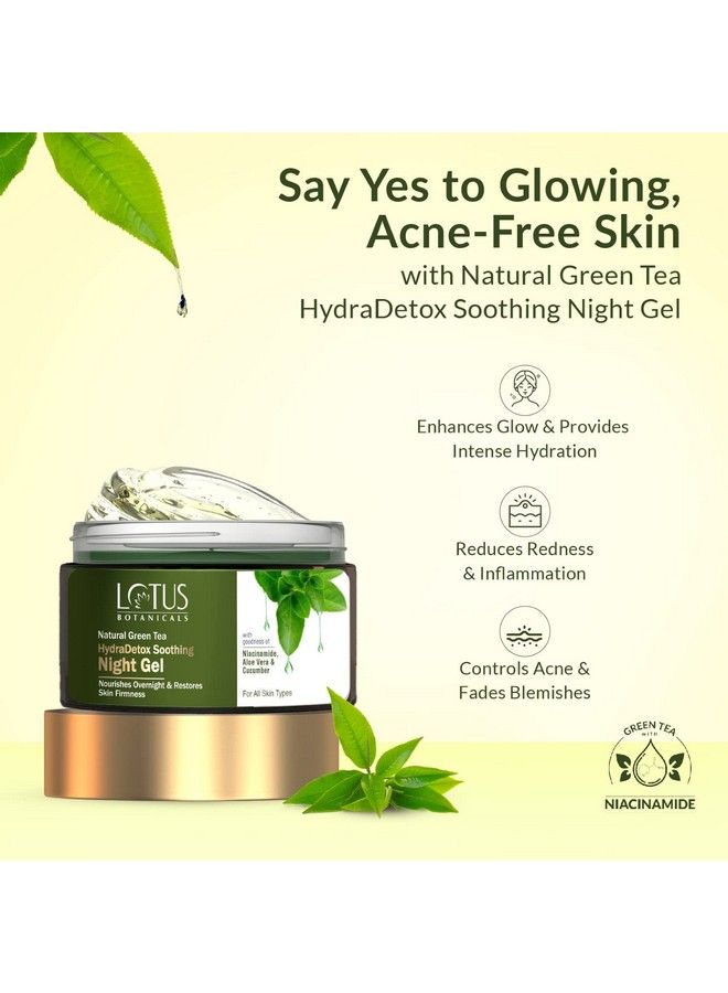 LOTUS BOTANICALS Natural Green Tea Hydradetox Soothing Night Gel With Niacinamide ; Calms And Soothes Acne Prone Skin I Fights Signs Of Ageing ; Nourishes Overnight ; Preservative Free ; For All Skin Types ; 50G  - Image 4