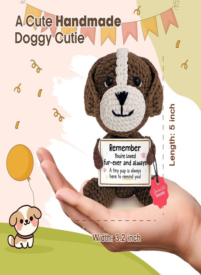 Gossby Positive Dog Crochet - You're Loved Fur-Ever & Always - Inspirational Gift for Women, Men - Christmas, Birthday, Emotional Support, Positive Dog Lover Gift for Friend, Coworker, Teacher, Mom - Image 3