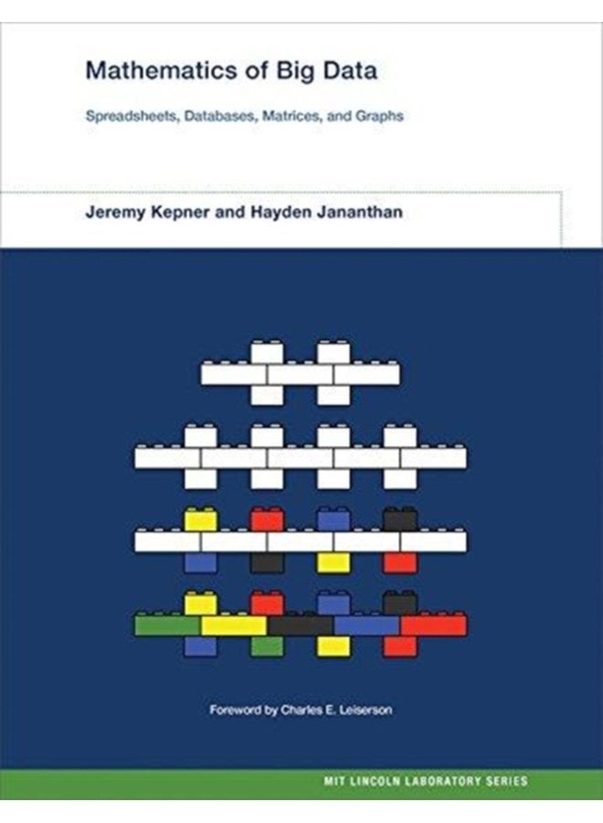 Mathematics of Big Data Spreadsheets Databases Matrices and Graphs - Hardback