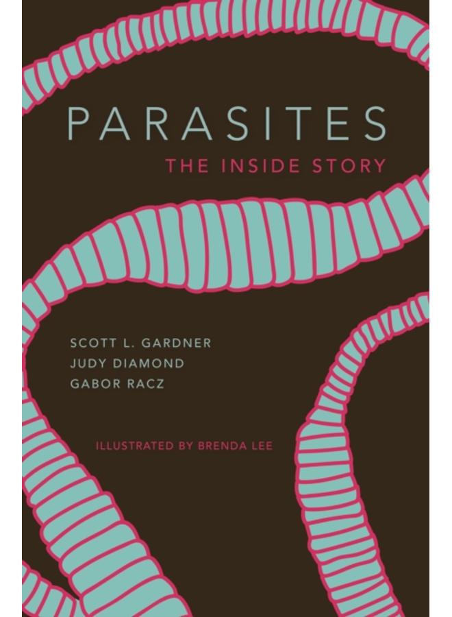 Parasites : The Inside Story 