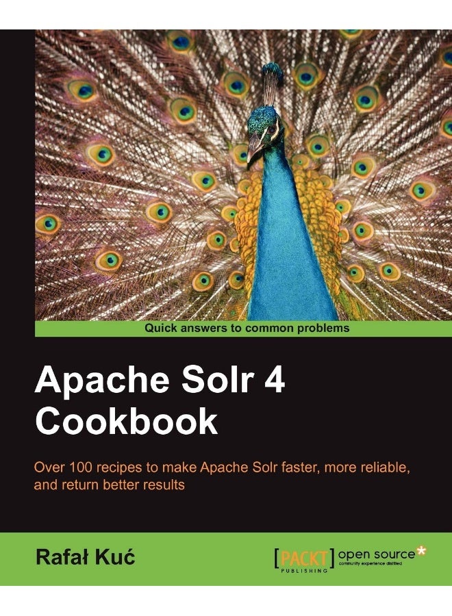 Apache Solr 4 Cookbook