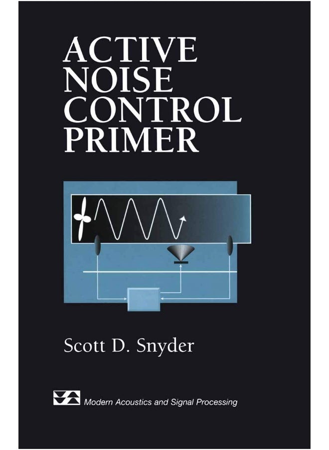 Active Noise Control Primer 