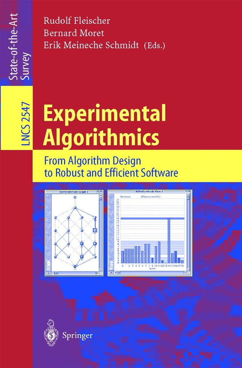 Experimental Algorithmics: From Algorithm Design to Robust and Efficient Software 