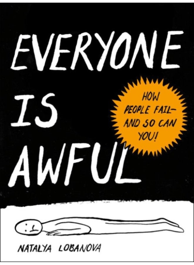 Everyone is Awful How People Fail and So Can You - Paperback