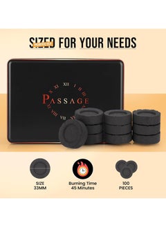 Passage PASSAGE Charcoal Premium Bakhoor / Oud Quick Lighting Medium Briquets | Metal Box | 100 Pieces | SIZE 33mm | BURNING TIME 45 MINUTEs | Ideal for Incense and Hookah | Best For Living Rooms & Bed Rooms  - Image 5