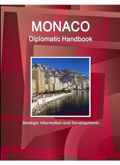 Monaco Diplomatic Handbook - Strategic Information and Developments